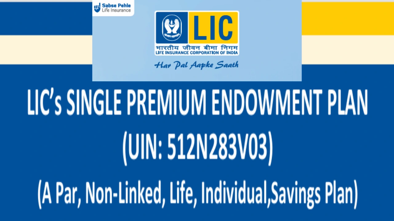 LIC Single Premium Endowment Plan, key features of LIC Single Premium Endowment Plan, benefits under LIC Single Premium Endowment Plan, What is the minimum sum assured under Benefits Under LIC Single Premium Endowment Plan, What is the rebate for high sum assured in Benefits Under LIC Single Premium Endowment Plan